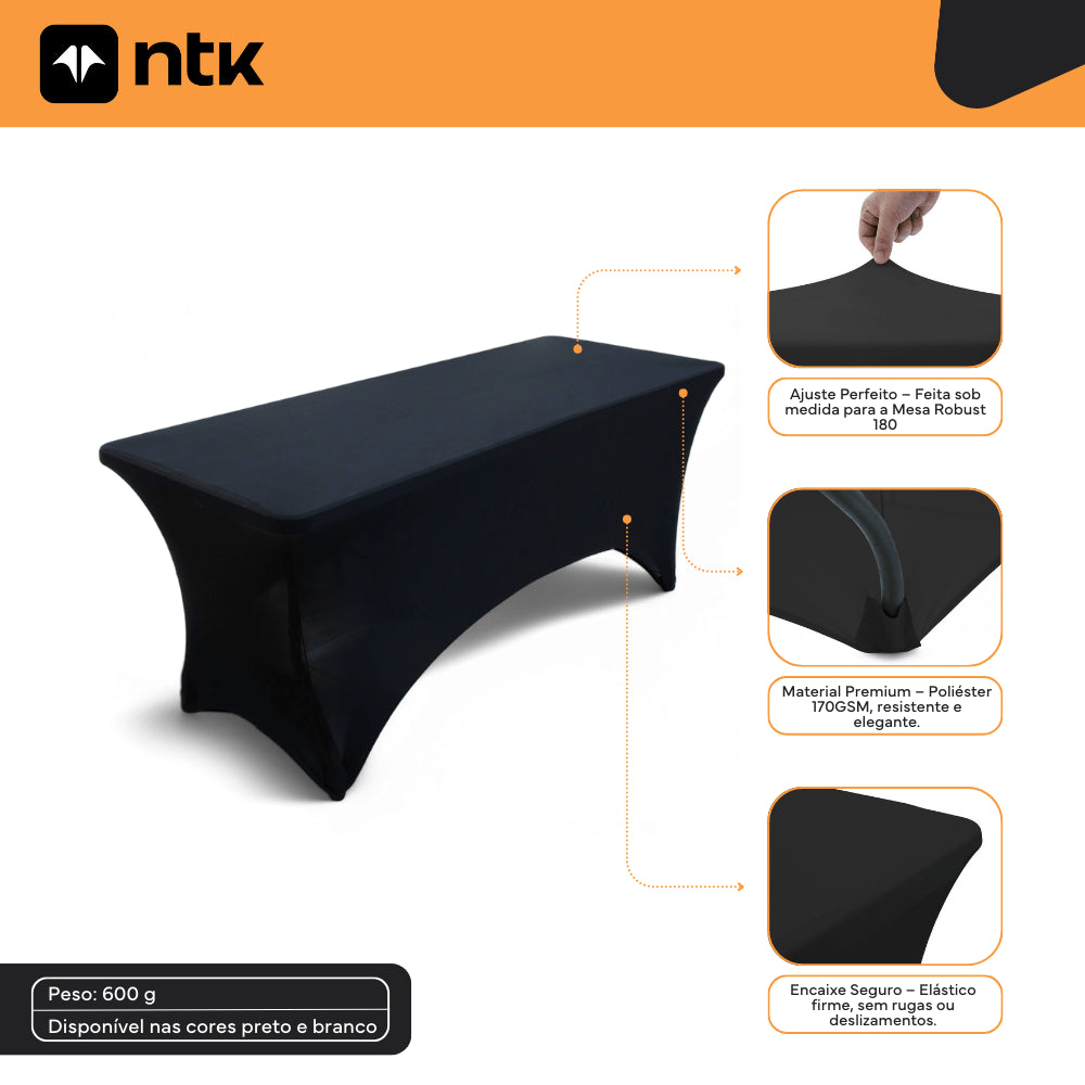 Combo Mesa Dobrável Robust 1,80m NTK + Toalha de Mesa Stretch para Robust 180 NTK