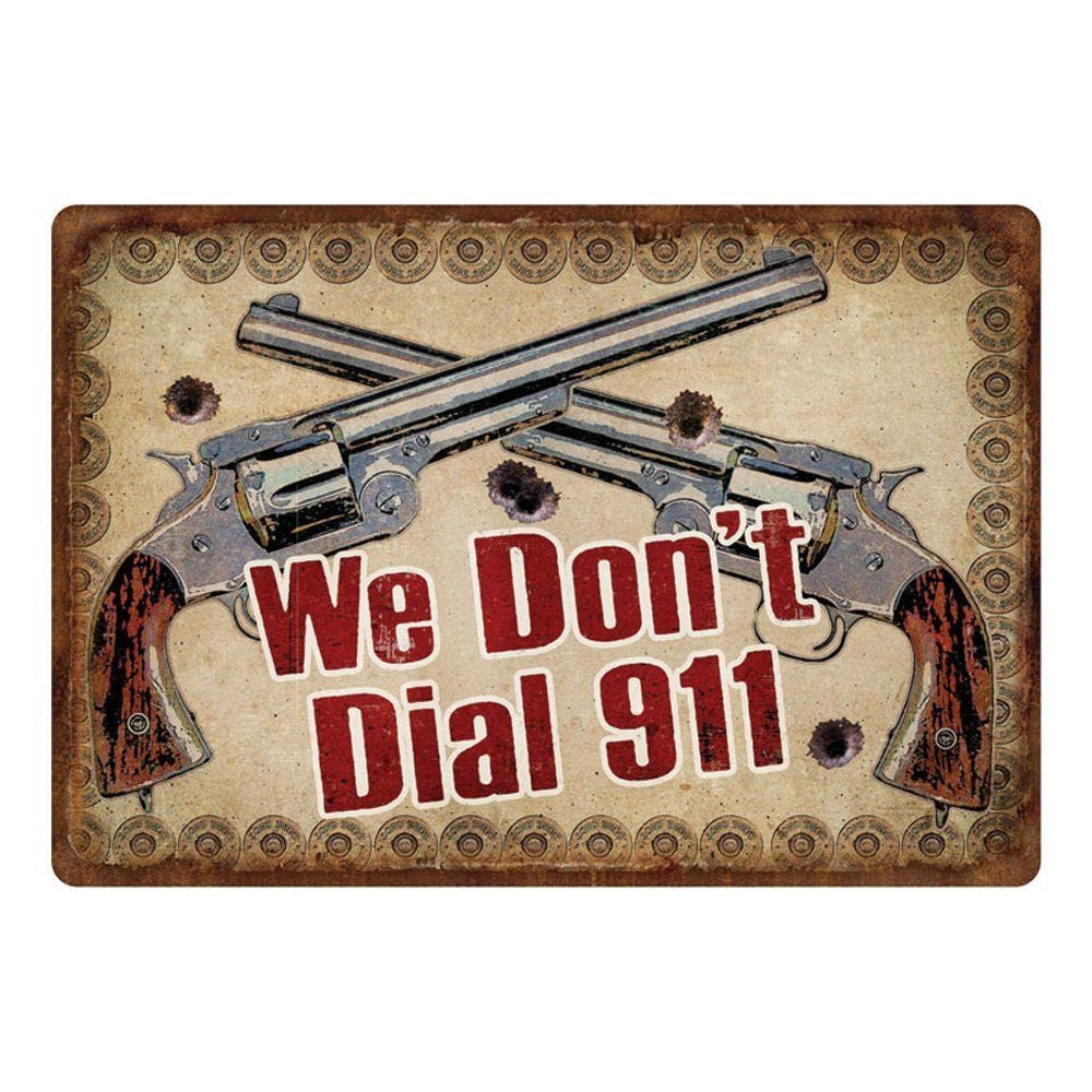 Quadro de metal “We don’t dial 911” NTK para colecionadores de itens tácticos